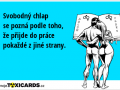 svobodny-chlap-se-pozna-podle-toho-ze-prijde-do-prace-pokazde-z-jine-strany-2628