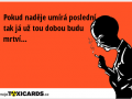 pokud-nadeje-umira-posledni-tak-ja-uz-tou-dobou-budu-mrtvi-2226