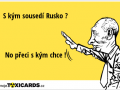 s-kym-sousedi-rusko-no-preci-s-kym-chce-2434