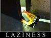 Laziness