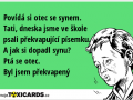 povida-si-otec-se-synem-tati-dneska-jsme-ve-skole-psali-prekvapujici-pisemku-a-jak-si-dopadl-synu-pta-se-otec-byl-jsem-prekvapeny-395
