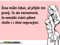 zena-muze-cekat-az-prijde-ten-pravy-to-ale-neznamena-ze-nemuze-travit-pekne-chvile-i-s-temi-nepravymi-2652