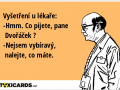 vysetreni-u-lekare-hmm-co-pijete-pane-dvoracek-nejsem-vybiravy-nalejte-co-mate-1612