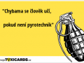 chybama-se-clovek-uci-pokud-neni-pyrotechnik-3967