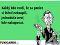 kazdy-kdo-tvrdi-ze-za-penize-si-stesti-nekoupis-jednoduse-nevi-kde-nakupovat-979